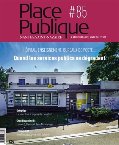 Place publique, Nantes Saint-Nazaire, n° 85. Quand les services publics s'étoilent...