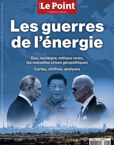 Le Point HS N°7 : Géopolitique 2 LES GUERRES DE L'ENERGIE- dec 2022/jan 2023