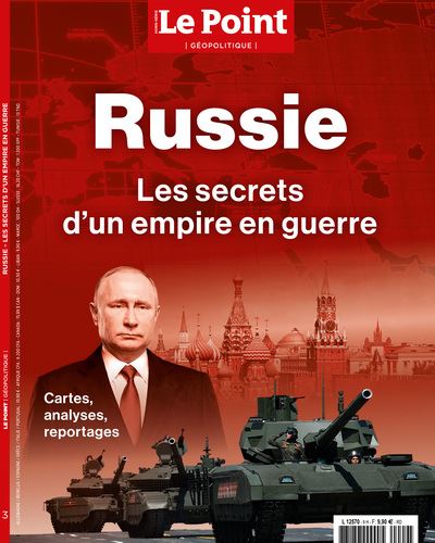 Le Point HS N°9 : Géopolitique - Russie - avril-mai 2023 Les secrets d'un empire en guerre