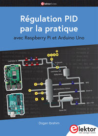 Régulation PID par la pratique : avec Raspberry Pi et Arduino Uno