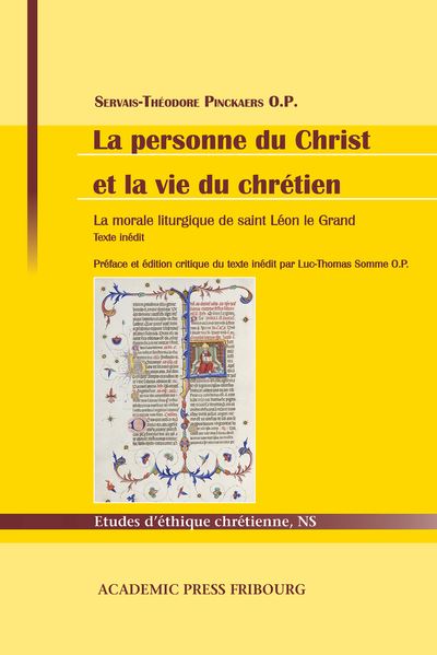La personne du Christ et la vie du chrétien : La morale liturgique de saint Léon le Grand