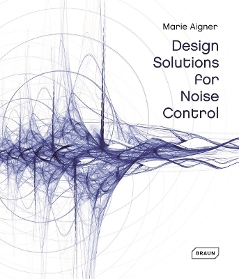 Design Solutions for Noise Control