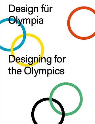 Design fUr Olympia / Designing for the Olympics /anglais/allemand