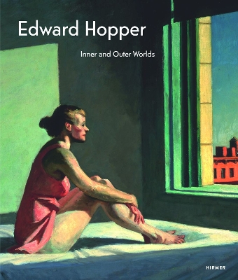 Edward Hopper The Inner and the Outer World /anglais