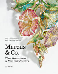 Marcus & Co Three Generations of New York Jewelers /anglais