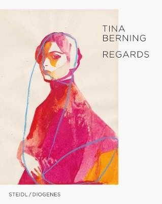 Tina Berning : Regards