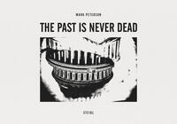 Mark Peterson The Past is Never Dead /anglais