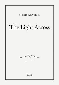 Chris Klatell The Light Across