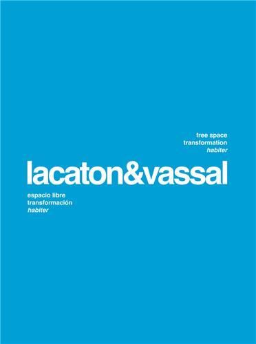 Lacaton & Vassal Free space transformation habiter /anglais/espagnol