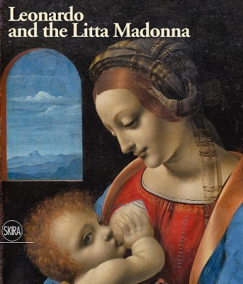 Leonardo and the Litta Madonna /anglais
