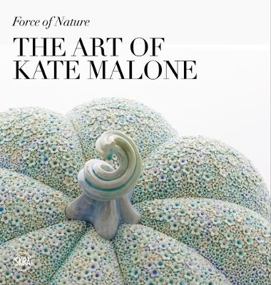 Kate Malone: A Life in Clay /anglais