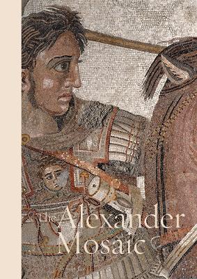 The Alexander Mosaic /anglais