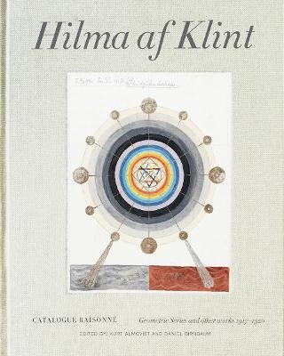 Hilma af Klint: Geometrical Studies and Other Works (1916-1920) Catalogue RaisonnE volume 5 /anglais