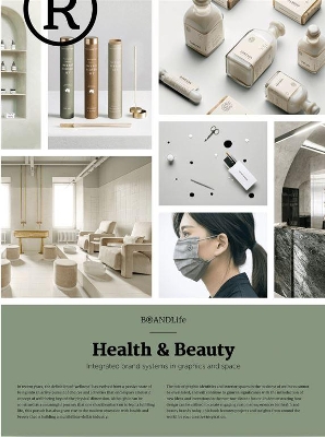 BrandLife Health & Beauty Integrated brand systems in graphics and space /anglais