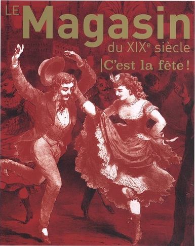 Magasin du XIXe siècle (Le), n° 12. C'est la fête !