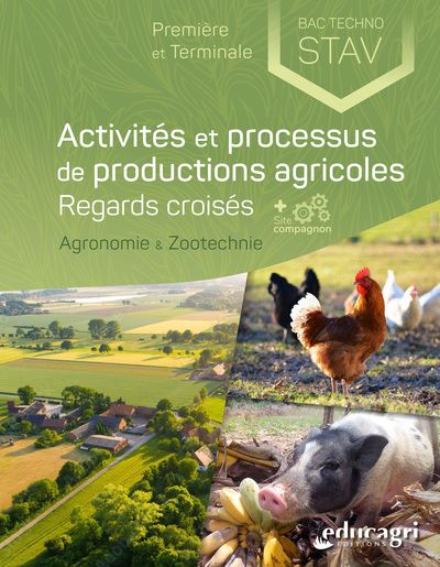 Activités et processus de productions agricoles : Regards croisés BAC TECHNO STAV S3 et S4 (1re et terminale)