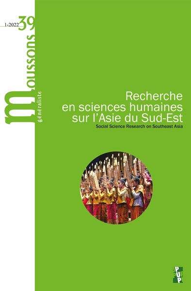 Moussons, n° 39. Recherche en sciences humaines sur l'Asie du Sud-Est