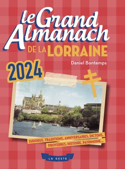 Le grand almanach de la Lorraine 2024