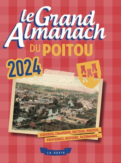 GRAND ALMANACH DU POITOU 2024 (GESTE)