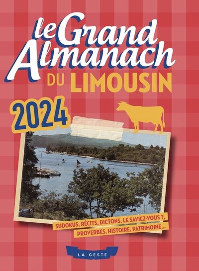 GRAND ALMANACH DU LIMOUSIN 2024 (GESTE)