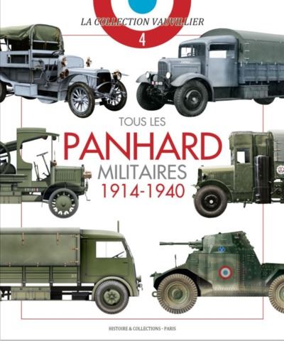 Tous les Panhard militaires : 1914-1940