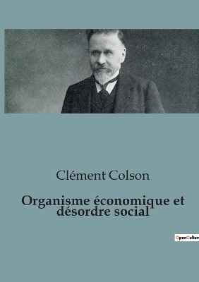 Organisme economique et desordre social