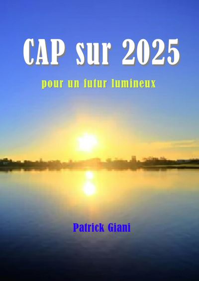 CAP sur 2025 pour un futur lumineux