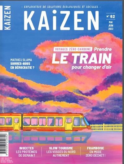 Kaizen : explorateur de solutions écologiques et sociales, n° 62