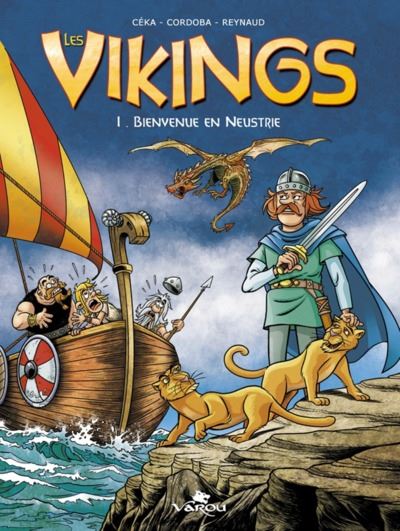 Les Vikings. Vol. 1. Bienvenue en Neustrie